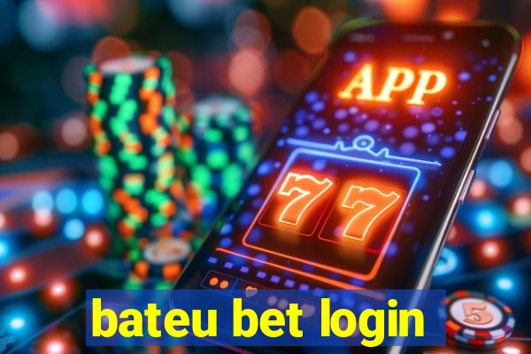 bateu bet login